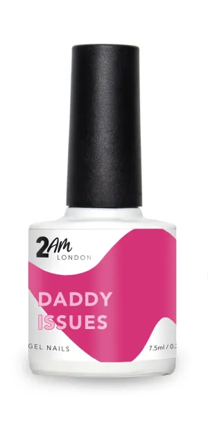 2AM London Gel - Daddy Issues