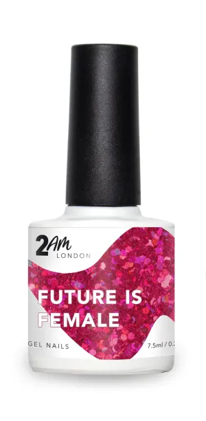 2AM London Gel - Future Is Female